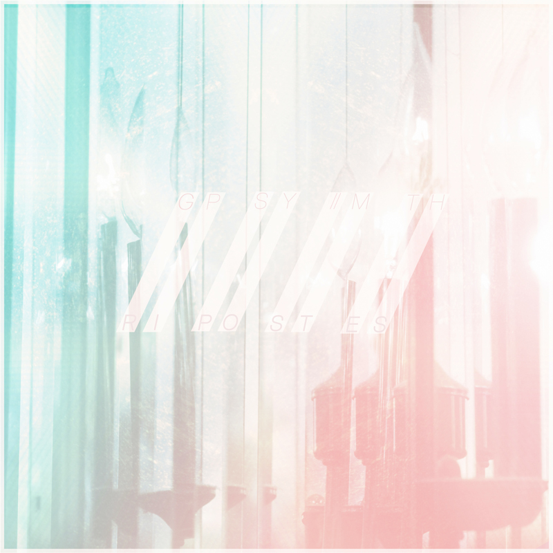 GPSYMTH Ripostes (album cover) GPSYMTH Ripostes (album cover)