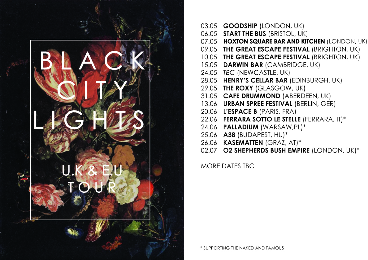 Black City Lights UK & EU Tour 2014 (Naked And Famous supports & The Great Escape) Black City Lights UK & EU Tour 2014 (Naked And Famous supports & The Great Escape)